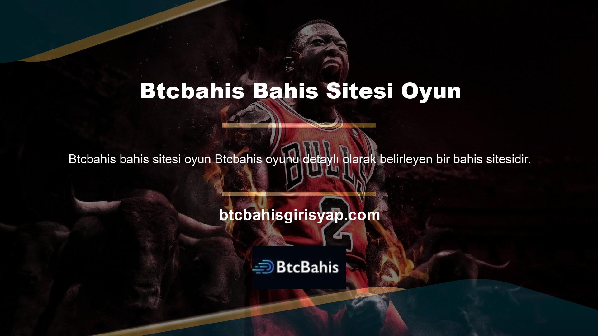 Btcbahis sitesi diğer sitelere göre daha detaylı olduğundan oyun tutkunları arasında oldukça popülerdir